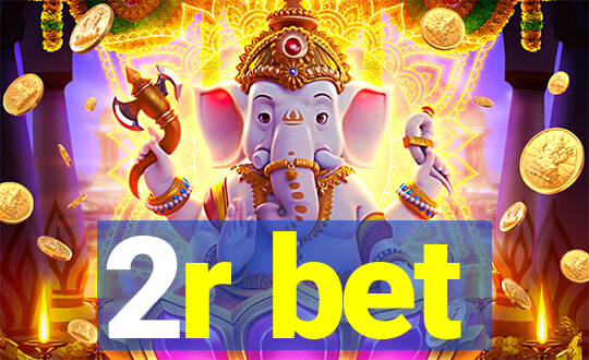 2r bet